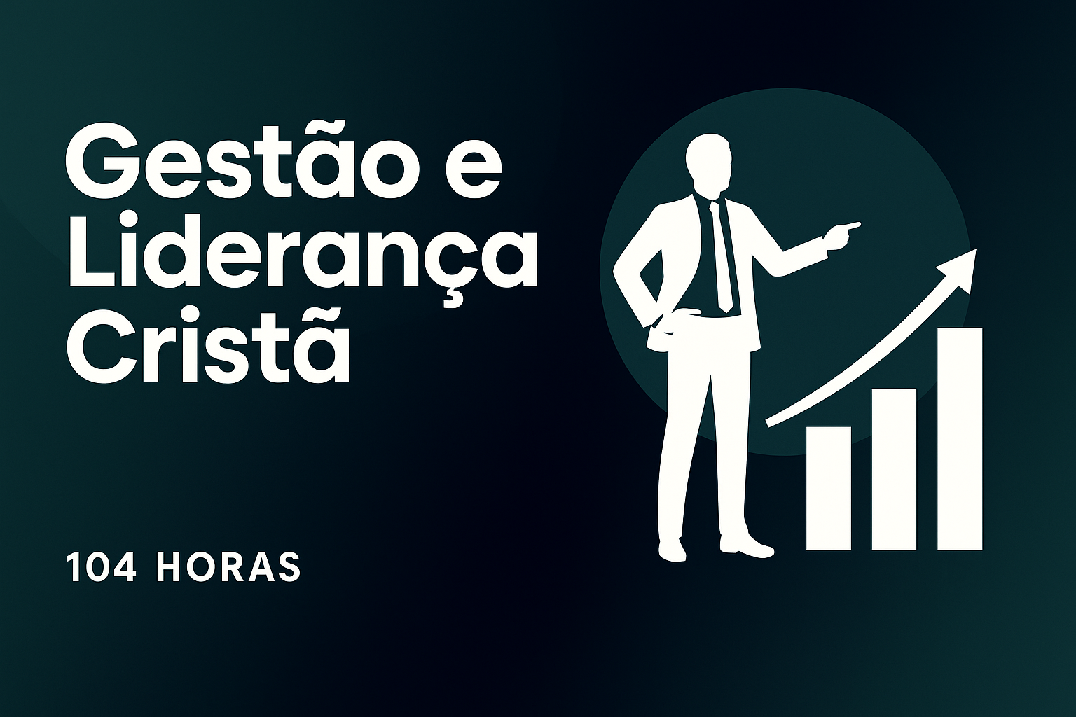 Gestão e Liderança Cristã